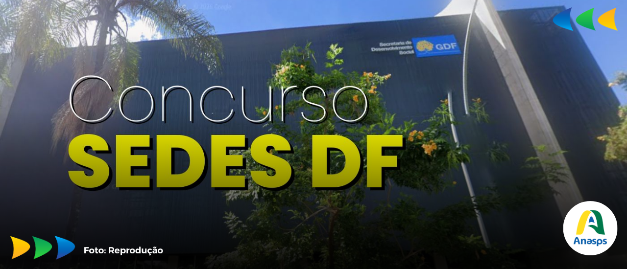 CONCURSO: SEDES DF 2026 tem banca definida e 1.197 vagas à vista para área social